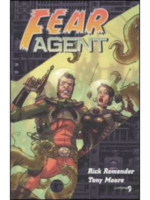 Fear agent. Vol. 1: Ripartenza