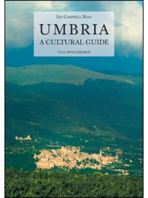 Umbria. A cultural guide