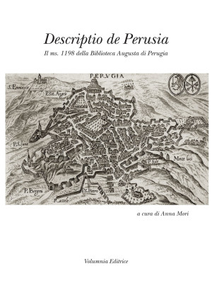 Descriptio de Perusia. Il m...