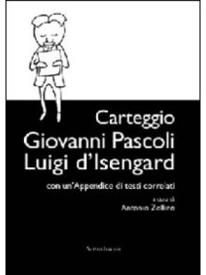 Carteggio Giovanni Pascoli-...