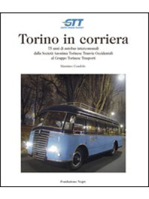 Torino in corriera. 75 anni...