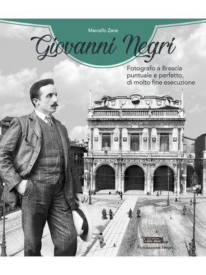 Giovanni Negri. Ediz. illus...