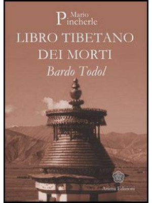 Bardo Todol. Libro tibetano...