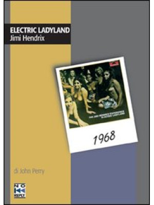 Electric ladyland. Jimi Hen...