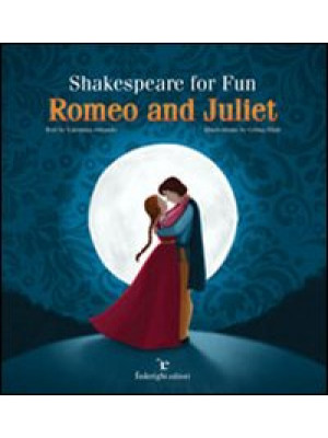 Shakespeare for fun. Romeo ...