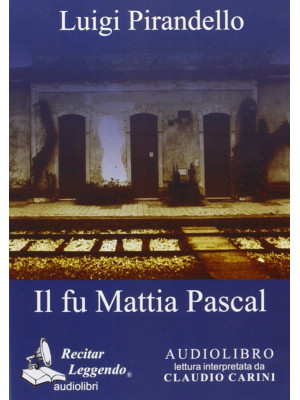 Il fu Mattia Pascal. Audiol...