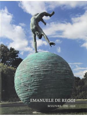 Emanuele De Reggi. Sculture...