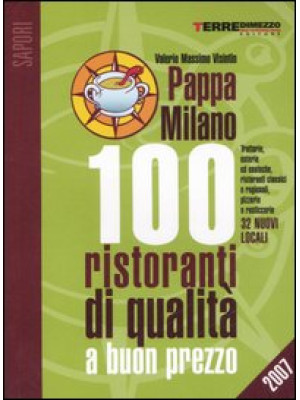 PappaMilano 2007. 100 risto...
