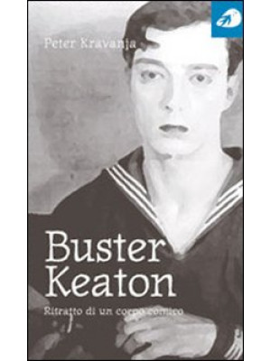 Buster Keaton. Ritratto di ...
