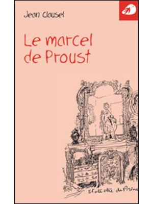Le marcel de Proust