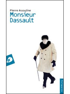 Monsieur Dassault