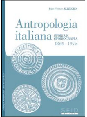 Antropologia italiana. Stor...