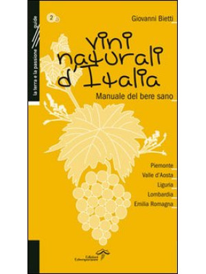 Vini naturali d'Italia. Man...