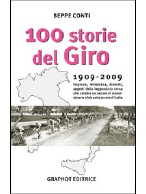 Cento storie del Giro 1909-...