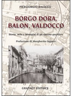 Borgo Dora, Balon, Valdocco...