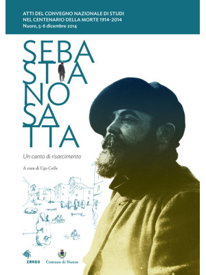 Sebastiano Satta. Un canto ...