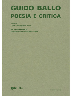 Guido Ballo. Poesia e critica