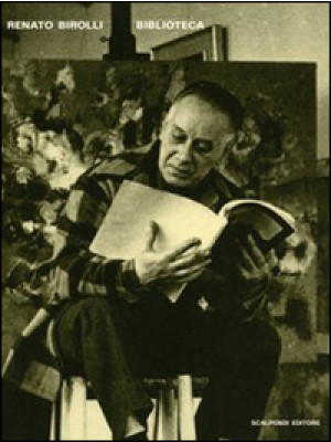 Renato Birolli. Biblioteca