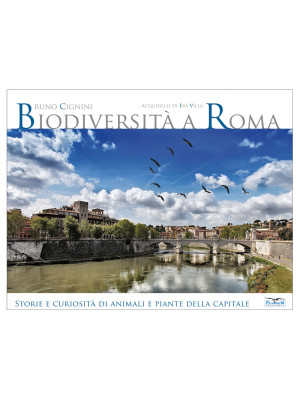 Biodiversità a Roma. Storie...