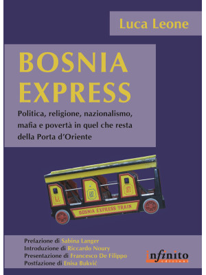 Bosnia express. Politica, r...