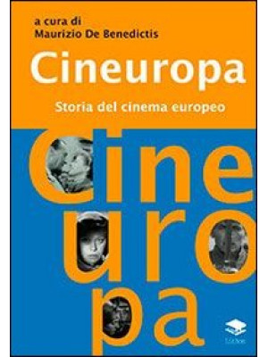 Cineuropa. Storia del cinem...