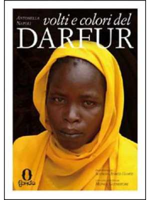 Volti e colori del Darfur. ...