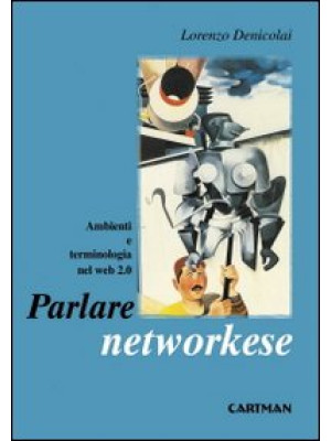 Parlare networkese. Ambient...