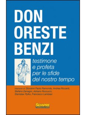 Don Oreste Benzi. Testimone...