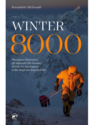 Winter 8000. Himalaya d'inv...