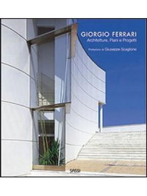 Giorgio Ferrari. Architettu...