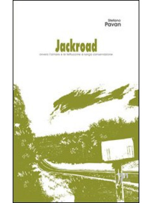 Jackroad (ovvero le fettucc...