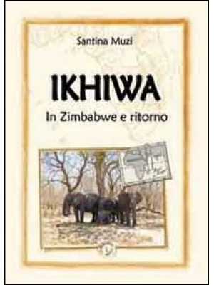 Ikhiwa. In Zimbabwe e ritorno