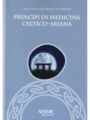 Principi di medicina celtic...