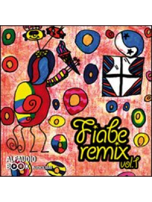 Fiabe remix. Audiolibro. CD...