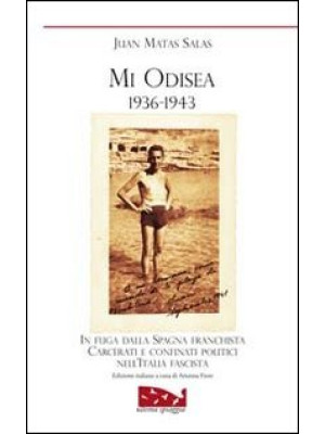 Mi odisea (1936-1943). In f...