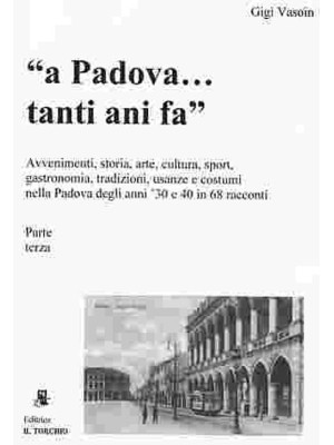 A Padova... tanti anni fa (...