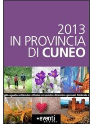 2013 in provincia di Cuneo