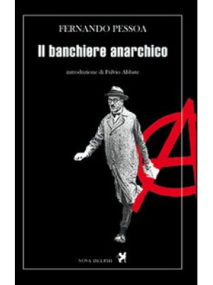 Il banchiere anarchico