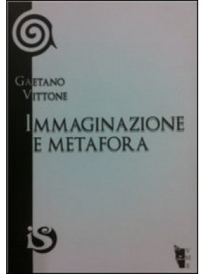 Immaginazione e metafora. L...