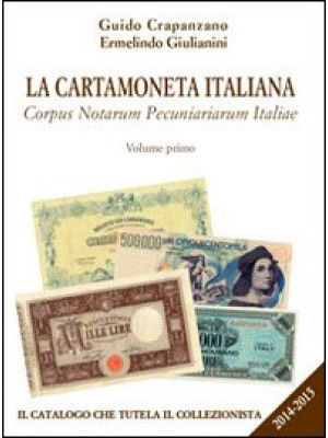 La cartamoneta italiana. Co...