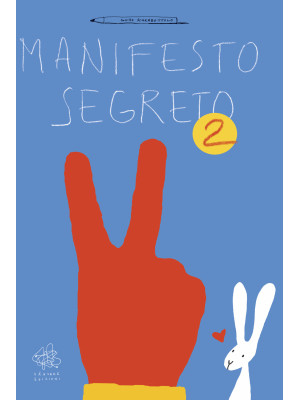 Manifesto segreto. Vol. 2
