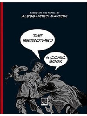 The betrothed. A comic book