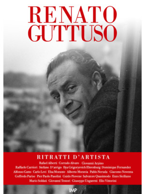 Renato Guttuso. Ritratti d'...