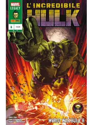 L'incredibile Hulk. Vol. 6:...
