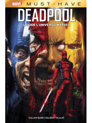 Deadpool uccide l'universo ...