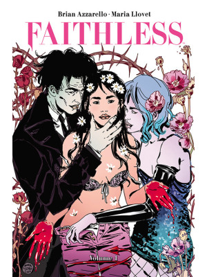 Faithless. Vol. 1