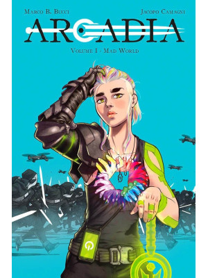 Arcadia. Vol. 1: Mad world