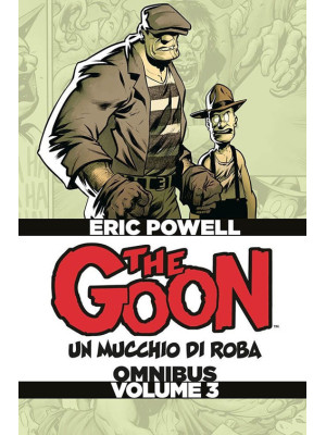 The Goon. Un mucchio di rob...