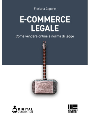 E-commerce legale. Come ven...