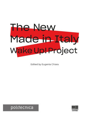 The New Made in Italy. Wake...